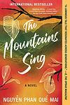 Cover of 'The Mountains Sing' by Nguyễn Phan Quế Mai