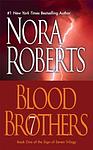 Cover of 'Blood Brothers' by Nora Roberts