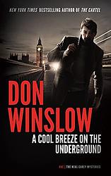 Cover of 'A Cool Breeze On The Underground' by Don Winslow