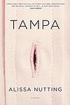 Cover of 'Tampa' by Alissa Nutting