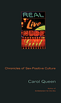 Cover of 'Real Live Nude Girl' by Carol Queen