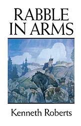 Cover of 'Rabble In Arms' by Kenneth Roberts