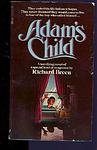 Cover of 'Adam's Child' by Richard Breen