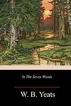 Cover of 'In The Seven Woods' by W.B. Yeats