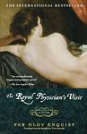 Cover of 'The Royal Physician's Visit: A Novel' by Per Olov Enquist
