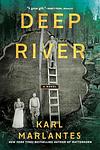 Cover of 'Deep River' by Karl Marlantes