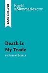 Cover of 'Death Is My Trade' by Robert Merle