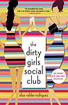 Cover of 'The Dirty Girls Social Club' by Alisa Valdes