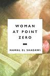 Cover of 'Woman at Point Zero' by Nawal El Saadawi