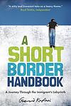 Cover of 'A Short Border Handbook' by Gazmend Kapllani