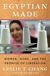 Cover of 'Egyptian Made' by Leslie T. Chang
