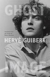 Cover of 'Ghost Image' by Hervé Guibert