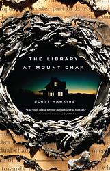 Cover of 'The Library At Mount Char' by Scott  Hawkins