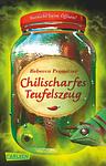 Cover of 'Chilischarfes Teufelszeug' by Rebecca Promitzer