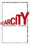 Cover of 'Scarcity' by Sendhil Mullainathan