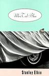 Cover of 'Mrs. Ted Bliss' by Stanley Elkin