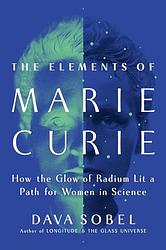 Cover of 'The Elements Of Marie Curie' by Dava Sobel