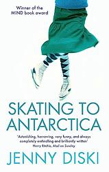 Cover of 'Skating To Antarctica' by Jenny Diski