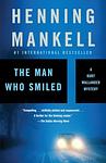 Cover of 'The Man Who Smiled' by Henning Mankell