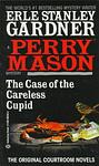 Cover of 'The Case Of The Careless Cupid' by Erle Stanley Gardner