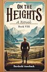 Cover of 'On The Heights' by Berthold Auerbach