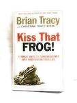 Cover of 'Kiss That Frog!' by Brian Tracy