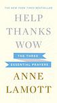 Cover of 'Help Thanks Wow' by Anne Lamott