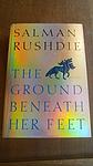 Cover of 'The Ground Beneath Her Feet' by Salman Rushdie