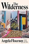 Cover of 'The Wilderness' by Angela Flournoy