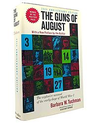 Cover of 'The Guns of August' by Barbara Wertheim Tuchman