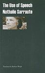 Cover of 'The Use Of Speech' by Nathalie Sarraute