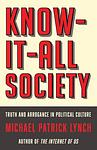 Cover of 'Know It All Society' by Lynch, Michael P.