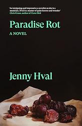Cover of 'Paradise Rot' by Jenny Hval