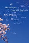Cover of 'The Housekeeper And The Professor' by Yōko Ogawa