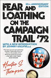 Cover of 'Fear and Loathing on the Campaign Trail '72' by Hunter S. Thompson