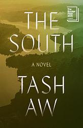 Cover of 'The South' by Tash Aw