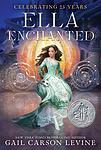 Cover of 'Ella Enchanted' by Gail Carson Levine