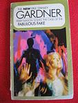 Cover of 'The Case Of The Fabulous Fake' by Erle Stanley Gardner