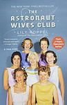 Cover of 'The Astronaut Wives Club' by Lily Koppel
