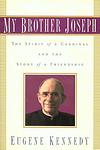 Cover of 'My Brother Joseph' by Eugene Kennedy