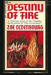 Cover of 'Destiny Of Fire' by Zoe Oldenbourg