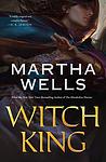 Cover of 'Witch King' by Martha Wells