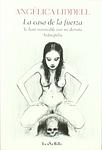 Cover of 'La Casa De La Fuerza' by Angélica Liddell