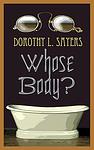 Cover of 'Whose Body?' by Dorothy L Sayers