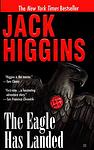 Cover of 'The Eagle Has Landed' by Jack Higgins