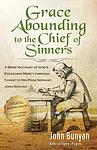 Cover of 'Grace Abounding To The Chief Of Sinners' by John Bunyan