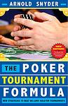 Cover of 'The Poker Tournament Formula' by Arnold Snyder