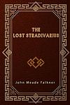 Cover of 'The Lost Stradivarius' by John Meade Falkner