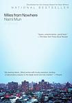 Cover of 'Miles From Nowhere' by Nami Mun