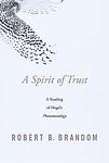 Cover of 'A Spirit Of Trust' by Robert B. Brandom
